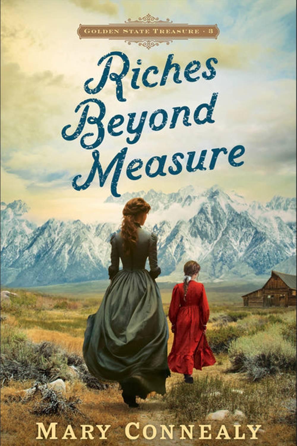 Riches Beyond Measure by Mary Connealy