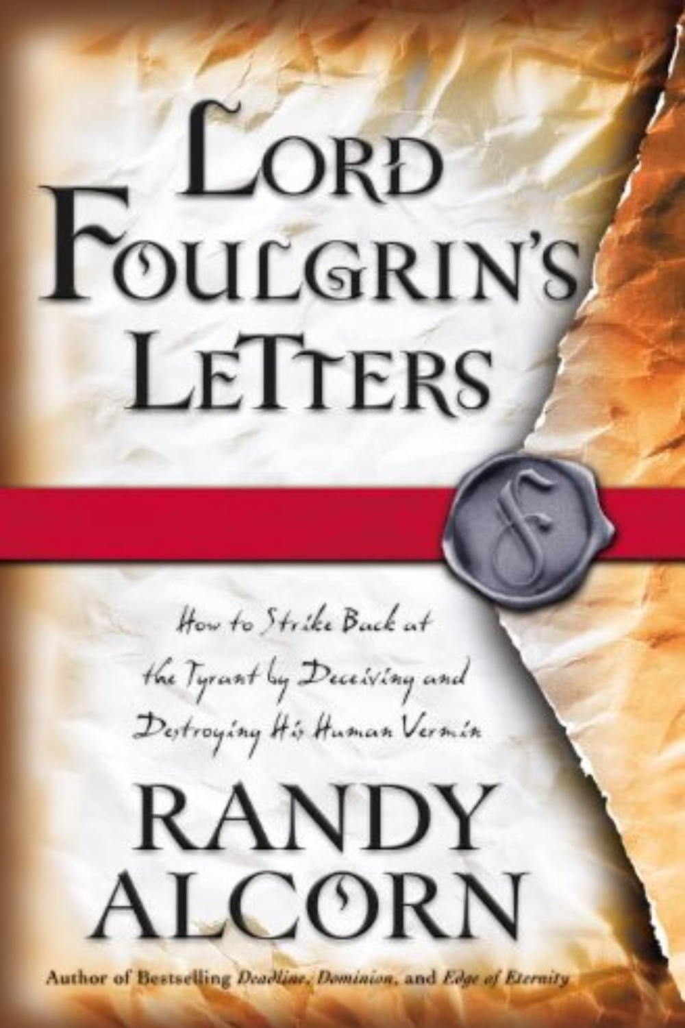 Lord Foulgrin's Letters by Randy Alcorn