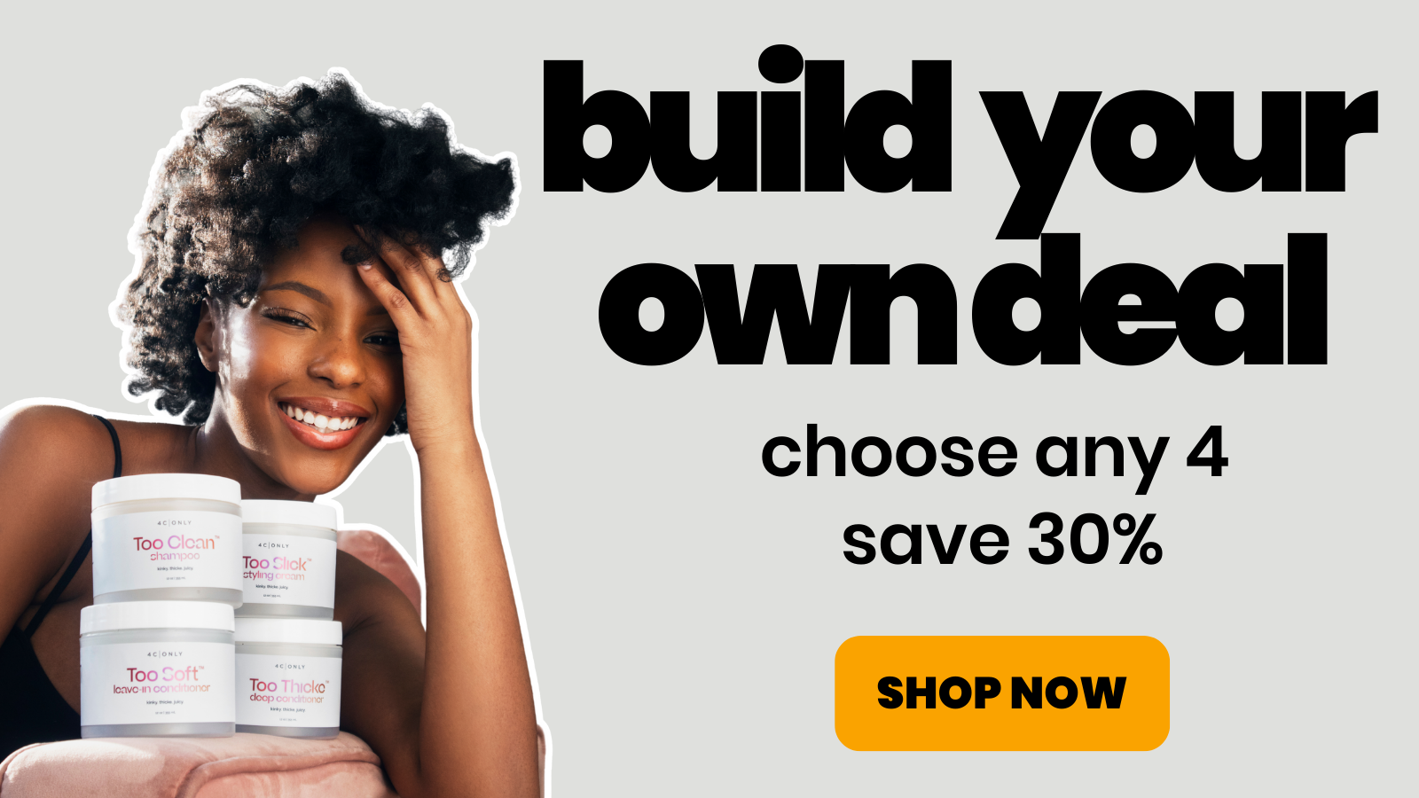 Build your deal - choose any 4 save 30%