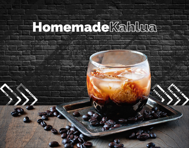 How to Make Your Homemade Kahlua? Quick and Simple Tips | Lifeboost Coffee