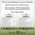 Infographic for Herbal Roots Mushrooms supplement that says We are transitioning to our new formula. Both formula's are certified organic. New formula is 100% fruiting bodies. New formula is concentrated extracts. Same high quality!