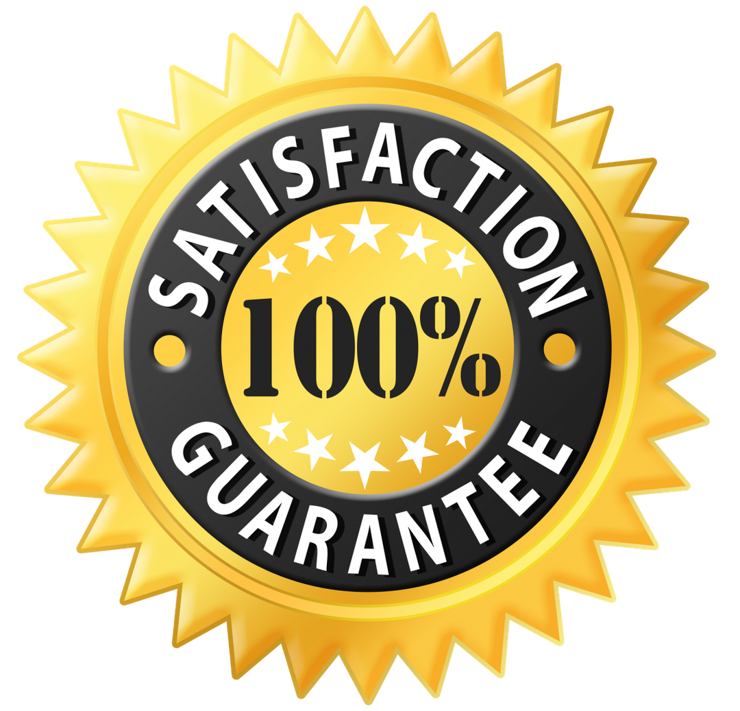 15 DAY SATISFACTION GUARANTEE