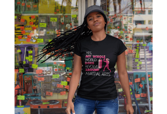 martial arts shirt, women shirt, girl t shirt, mma t shirts, fighter t shirt, bjj t shirt, taekwondo t shirt, boxing t shirt, whole world revolves around mma t shirt