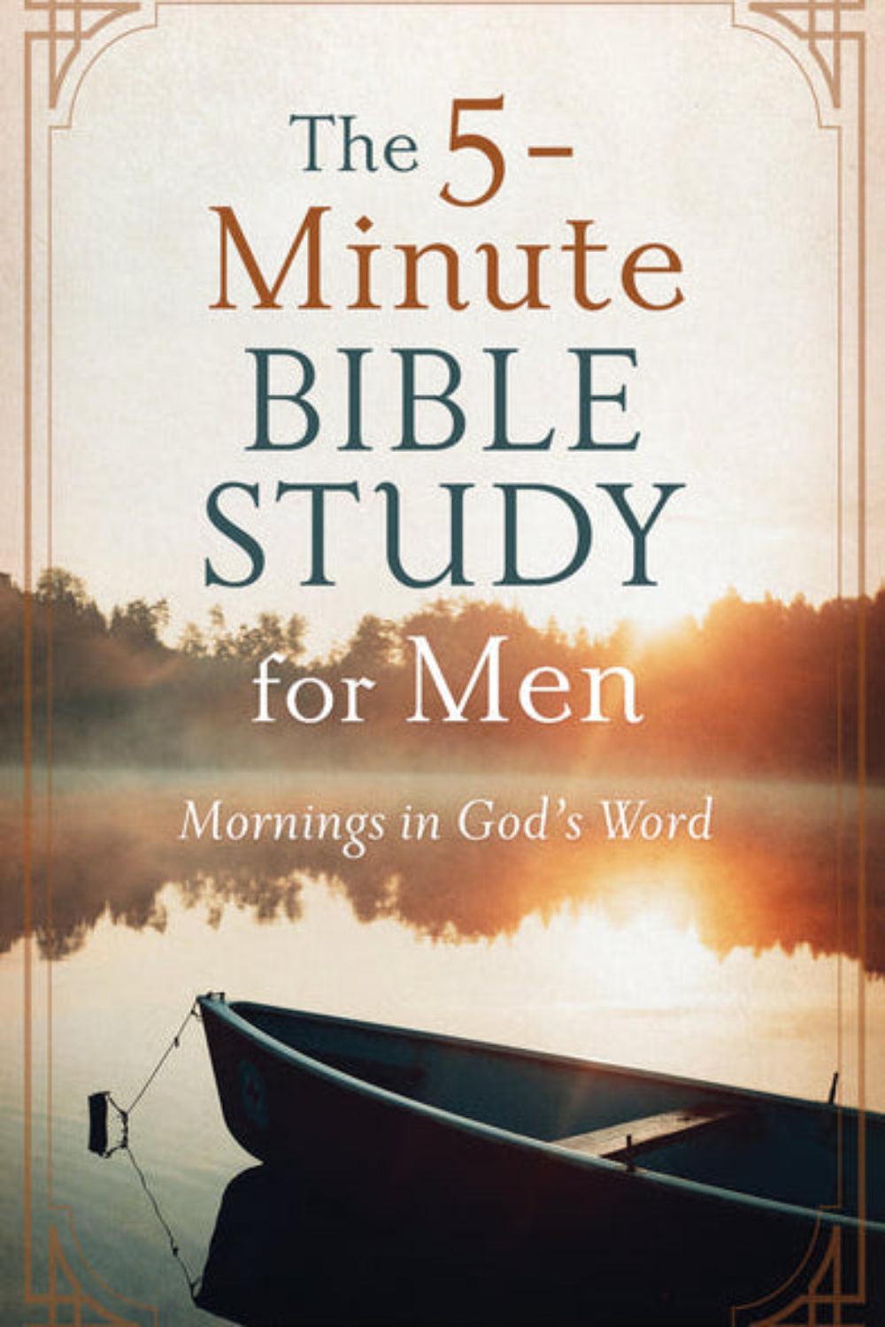The 5-minute bible study for men Mornings in God's Word