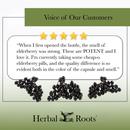 Voice of our customers with 5 stars and a picture of three bunches of black elderberries. The review says "When I first opened the bottle, the smell of elderberry was strong. These are POTENT and I love it. I'm currently taking some cheap-o elderberry pills, and the quality difference is so evident both in the color of the capsule and smell."