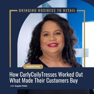 Podcast: Bringing Business To Retail