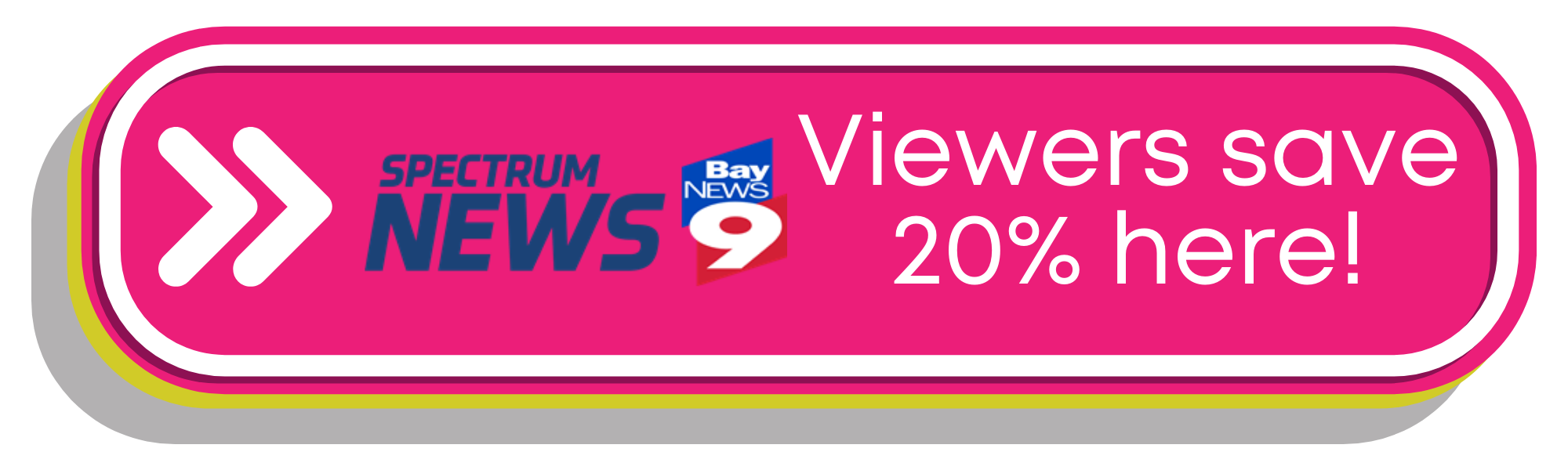 Bay News 9 viewers save 20% here!