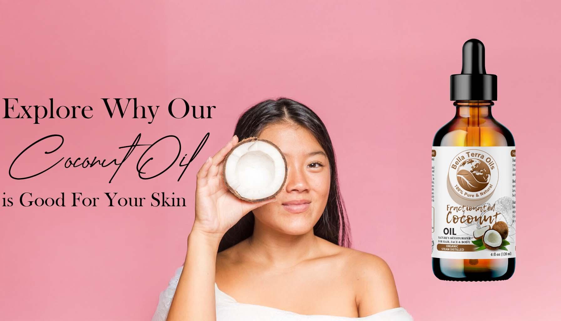 What Does Coconut Oil Do for Your Skin?