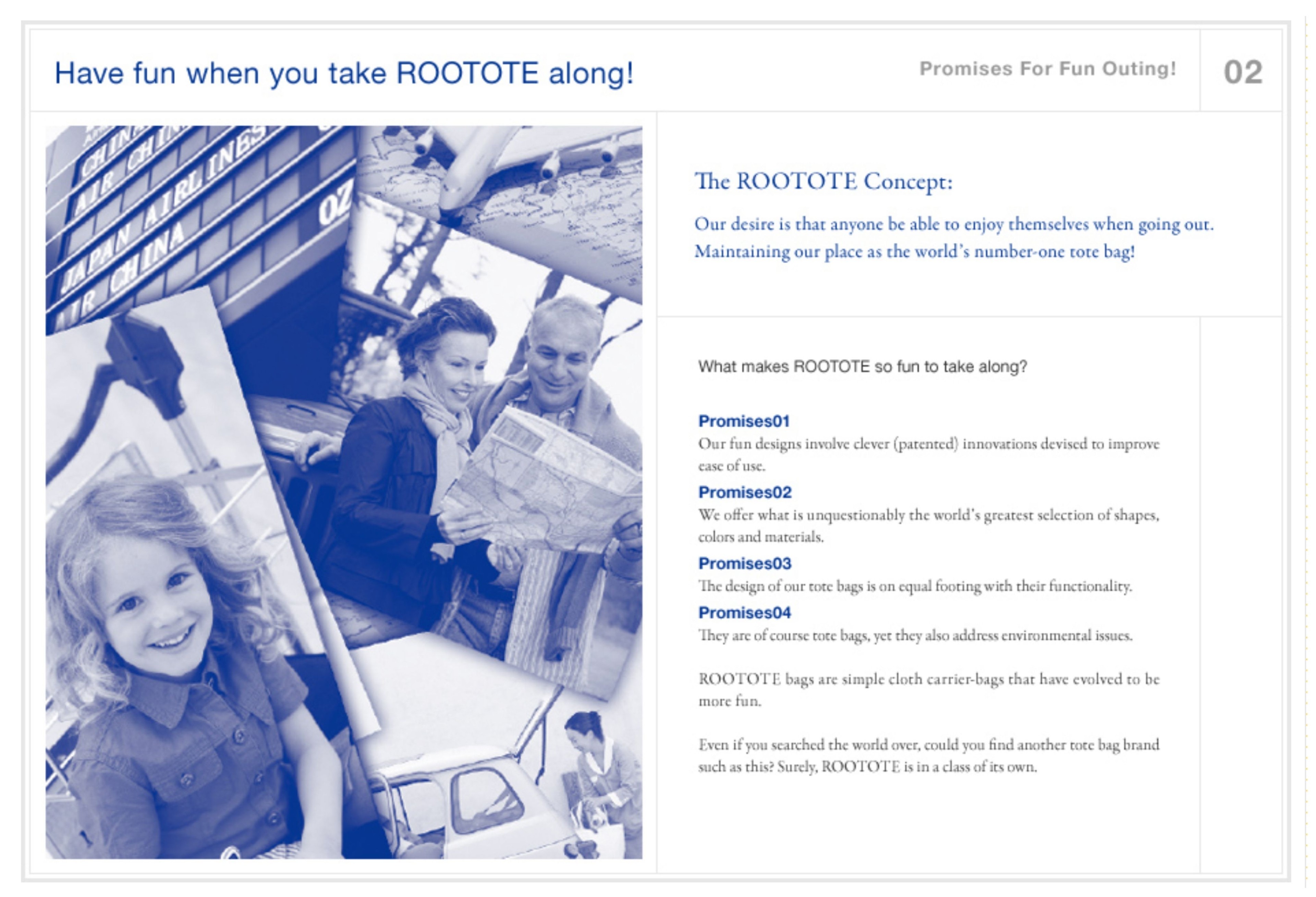 The ROOTOTE Concept