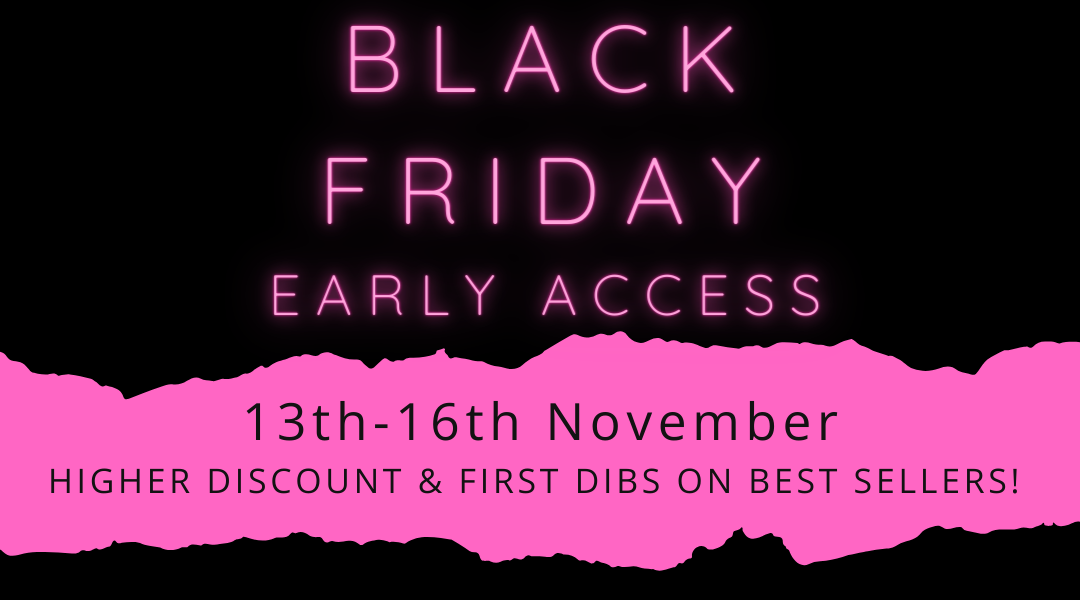 Black Friday Early Access, sign up for higher discounts and other benefits