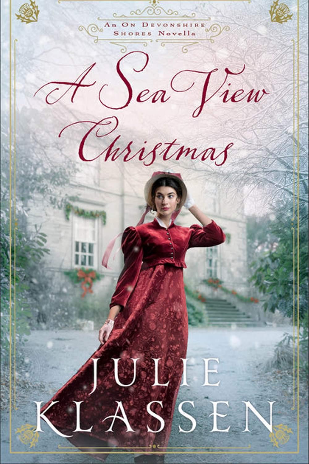 A Sea View Christmas by Julie Klassen