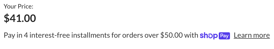 ORDER NOW. PAY BETTER. CHOOSE Shop Pay Installments.