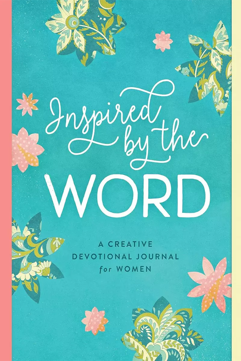 Inspired by the Word: A Creative Devotional Journal for Women by Valorie Quesenberry