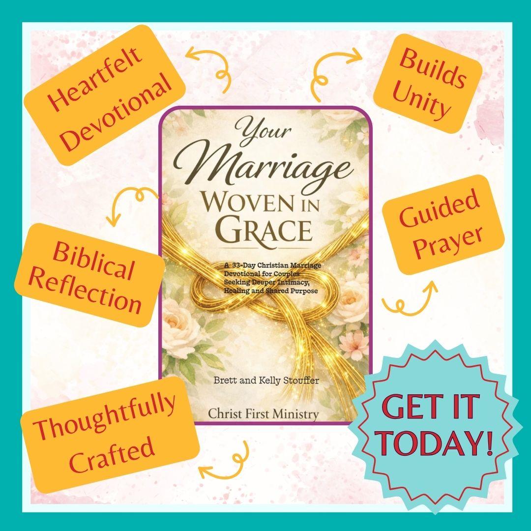 Your Marriage Woven in Grace by Brett and Kelly Stouffer