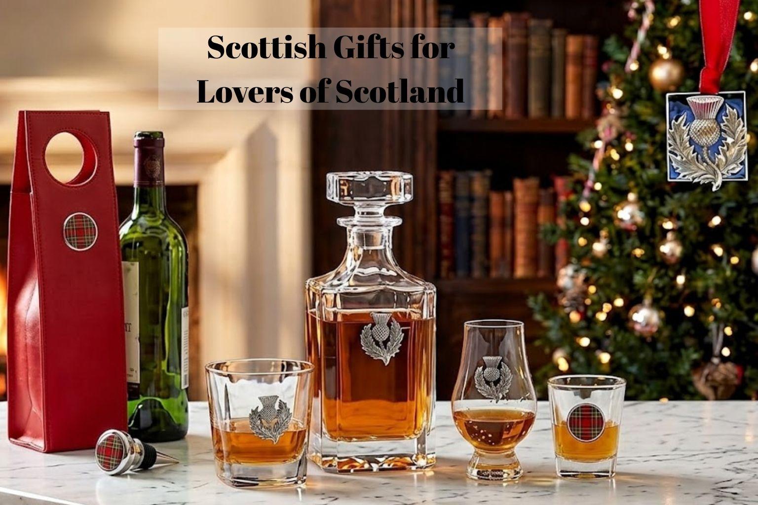 Scottish Gifts for Lovers of Scotland