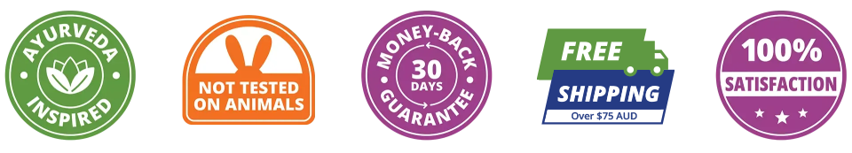 Ayurveda Inspired | Not Tested on Animals | 30 Day Money-Back Guarantee | Free Shipping over 75 AUD | 100% Satisfaction