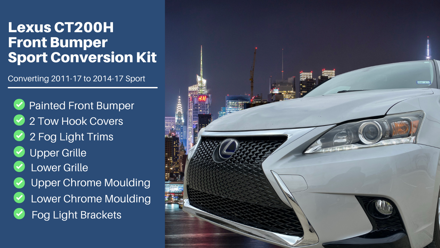 20112017 Lexus CT200H Front Bumper Conversion Kit ReveMoto