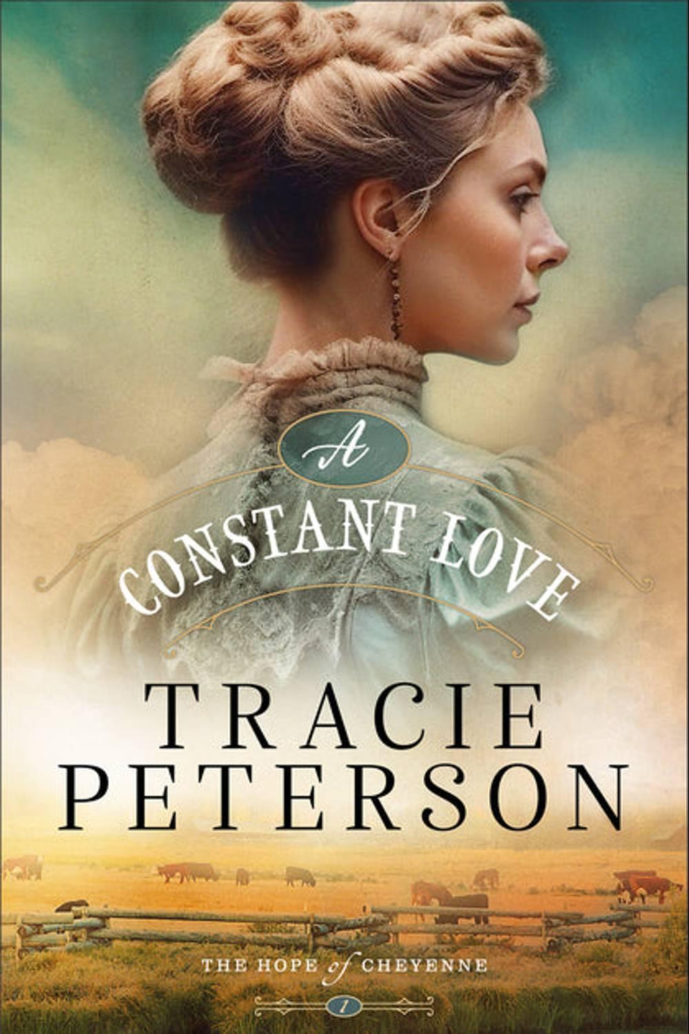 A Constant Love by Tracie Peterson