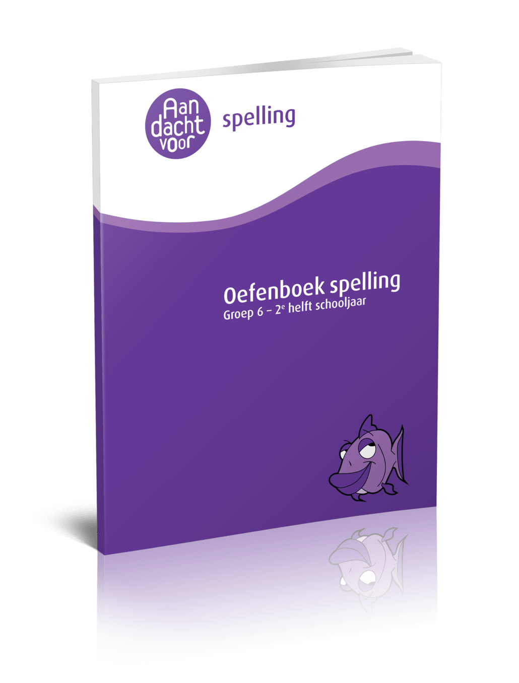 Oefenboek Spelling Groep 6 - 2e helft schooljaar