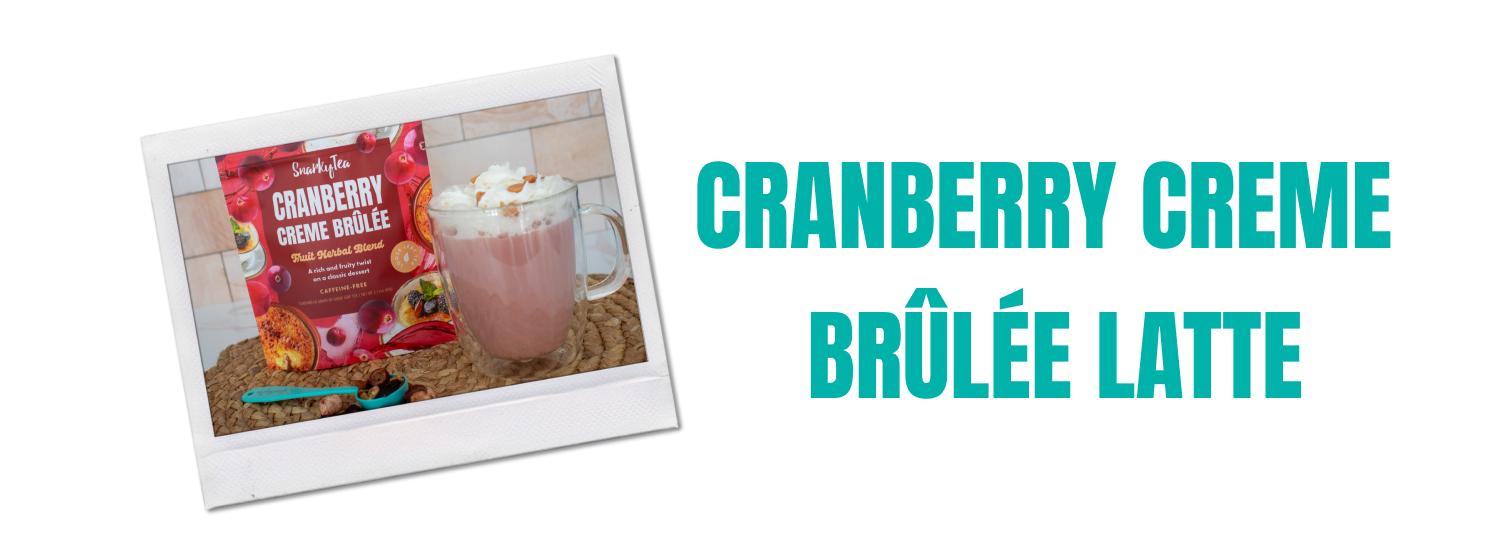 Cranberry Creme Brûlée Latte