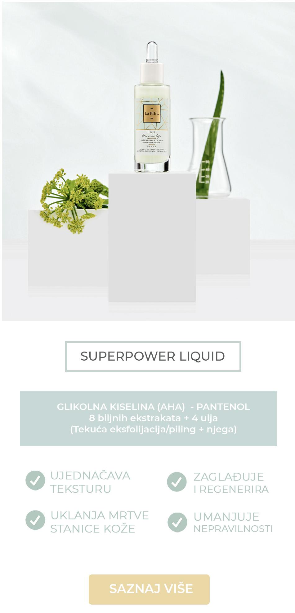 Superpower Liquid Piling Za Lice La PIEL LAB