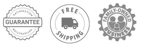 satisfaction guaranteed, free shipping and family owned business