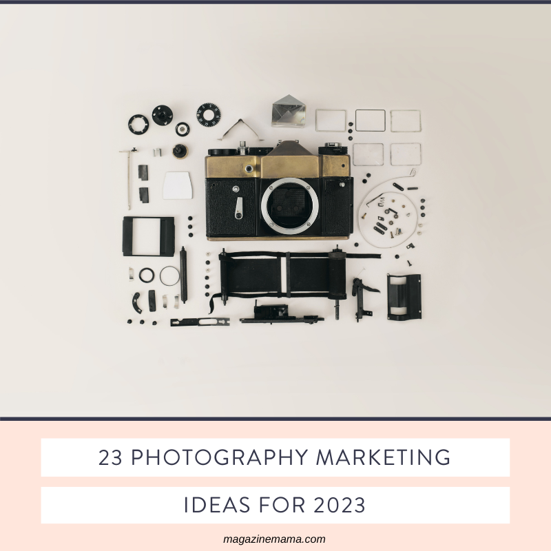 23-photographer-marketing-ideas-for-2023