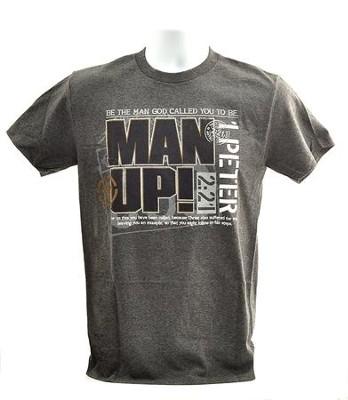 Gray shirt: Man up 1 Peter 2:21