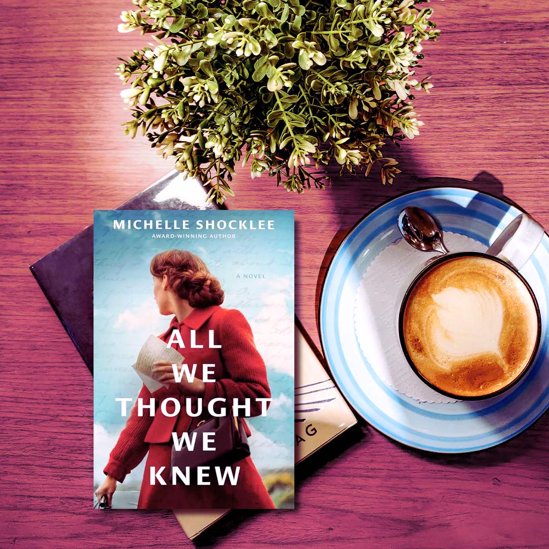 All We Thought We Knew: Christy award winning historical fiction on table with cup of coffee