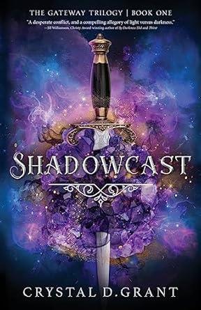 Shadowcast, Crystal D. Grant