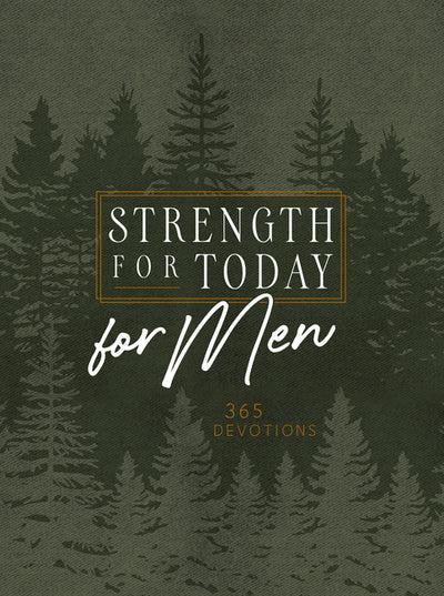 Strength for Today for Men devotional