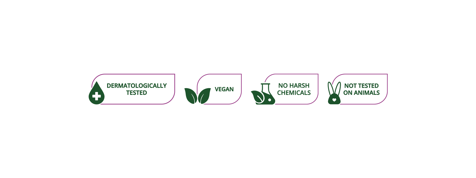 Icons for no added synthetic chemicals, not tested on animals, dermatologically tested, vegan