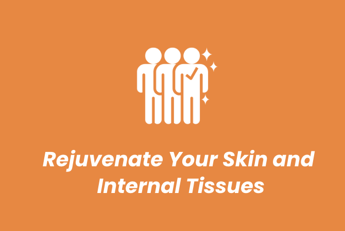 Rejuvenate your skin