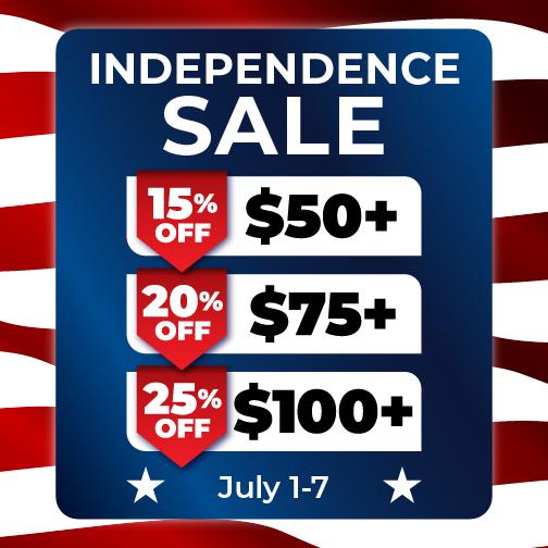Independence Sale - 15% off $50+, 20% off $75+, 25% off $100+. - July 1-7