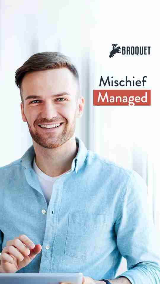 guy smiling, broquet logo, text reads: Mischief Managed