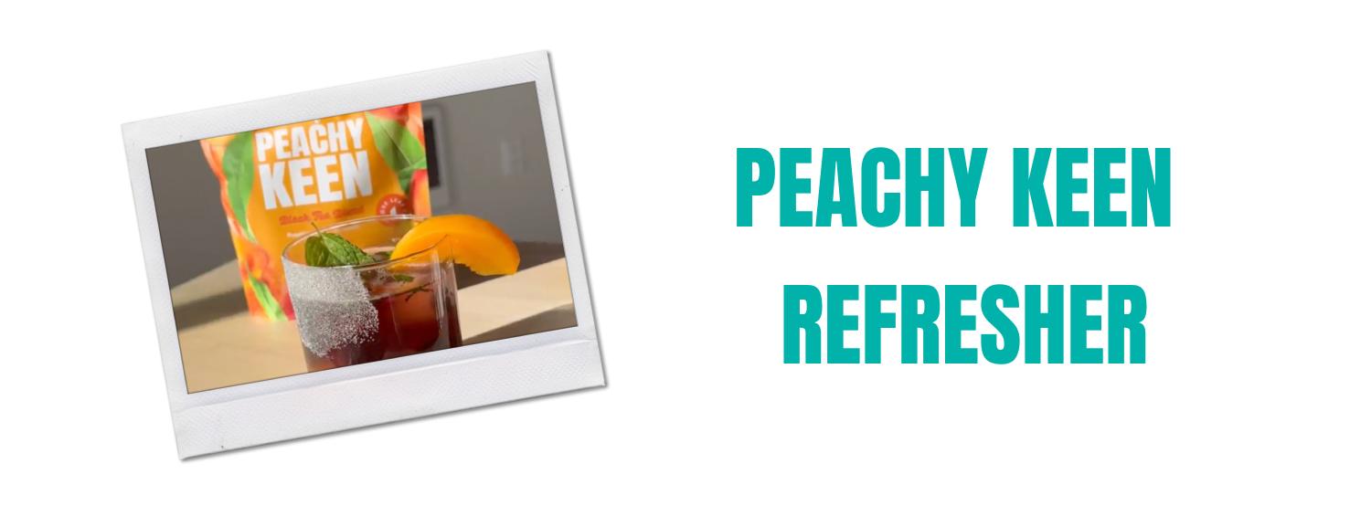 Peachy Keen Refresher