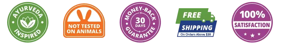 Ayurveda Inspired | Not Tested on Animals | 30 Day Money-Back Guarantee | Free Shipping | 100% Satisfaction