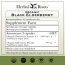 Herbal Roots Organic Black Elderberry supplement facts label with serving size as 2 vegan capsules, 30 servings per container. Amount per 2 capsules is 1000 mg of 4:1 Elderberry extract, 300mg of organic elderberry powder. Other ingredients: Organic capsules (began) and nothing else! There are GMP certified, family owned business, vegan and tree free paper badges.