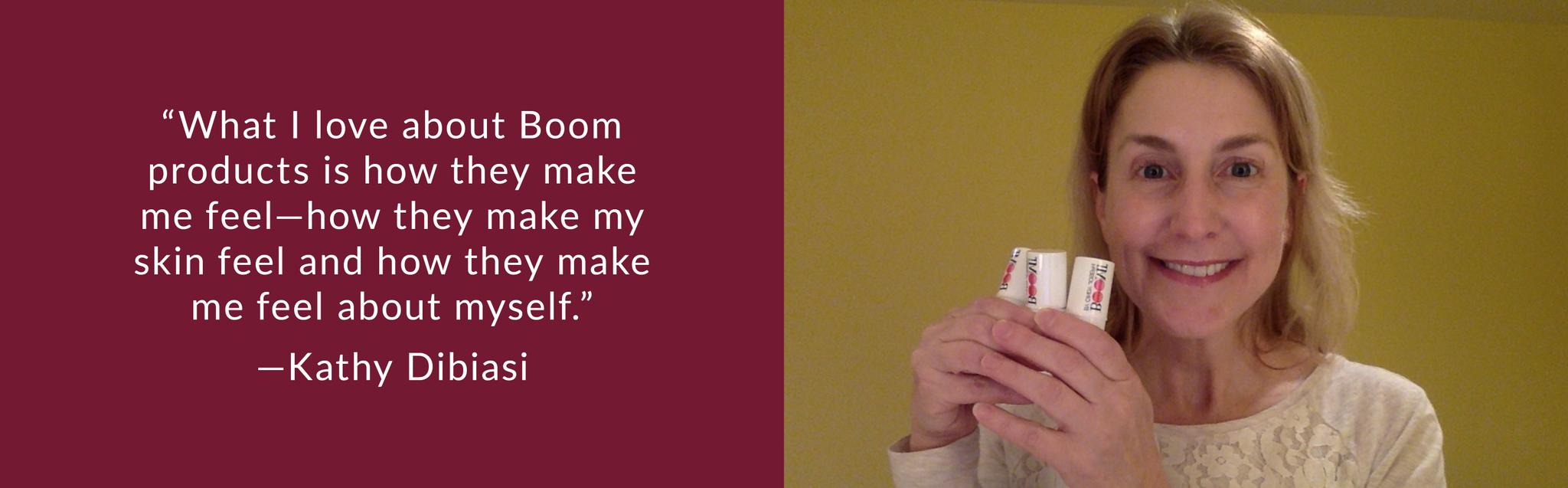 “How excited I was when I received all that I need from BOOM! by Cindy Joseph in this little pouch. I thought, ‘Ok, this is right up my alley.’”