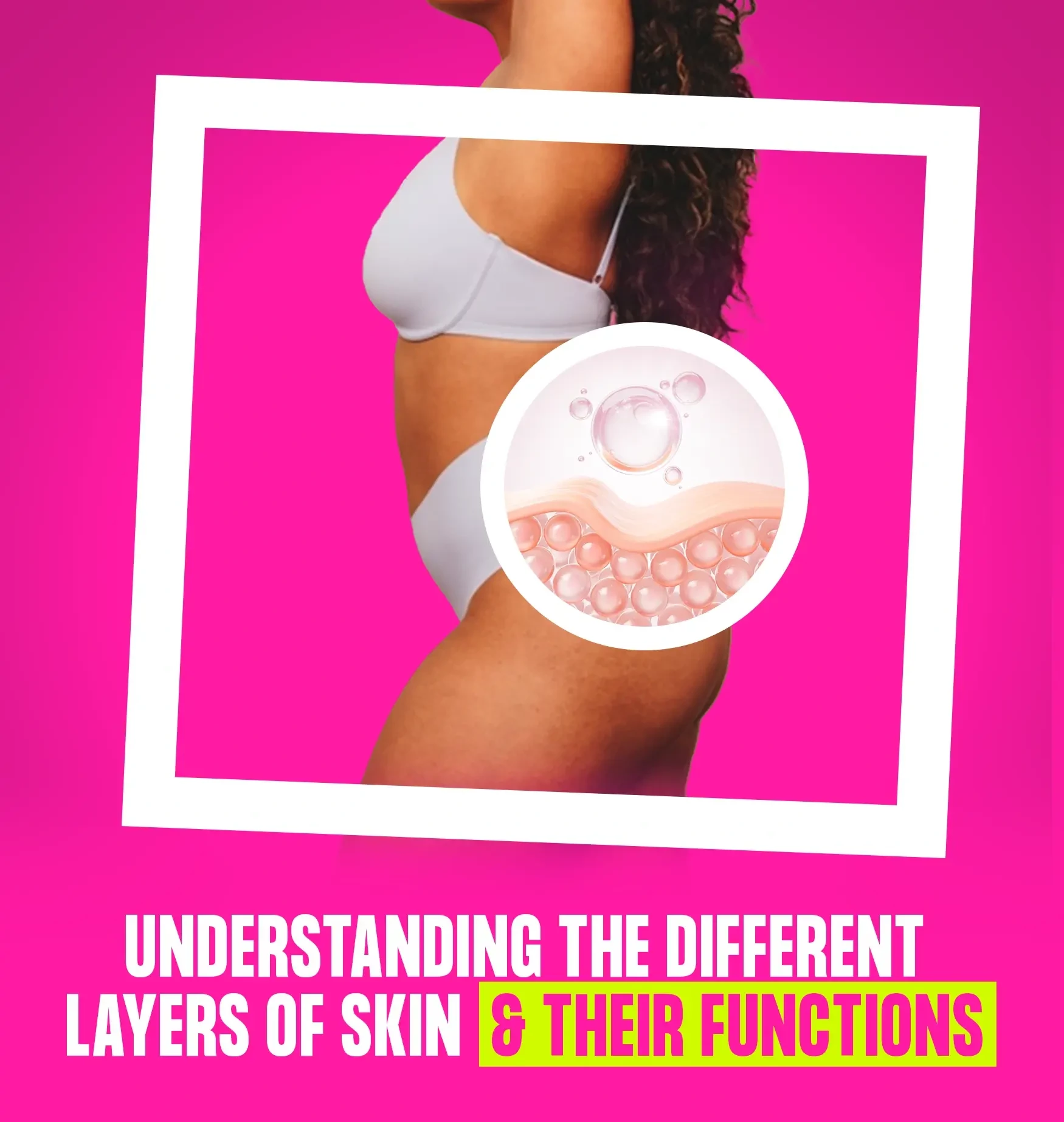 Understanding the Different Layers of Skin and Their Functions