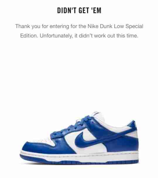 Didn't Get Em SNKRS App