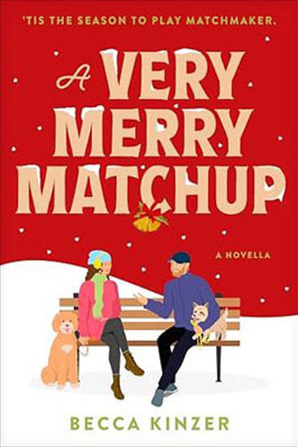 A Very Merry Matchup by Becca Kinzer - Christian Books Today