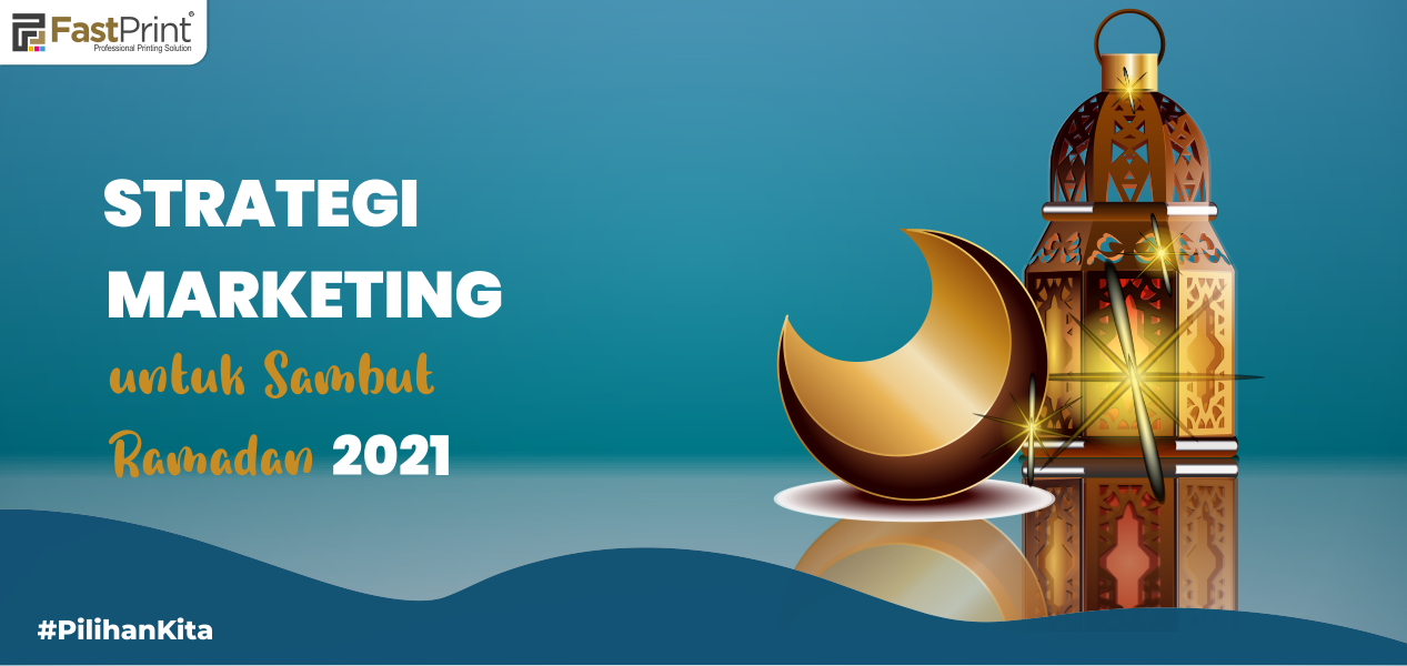 strategi marketing, ramadan 2021, strategi brand