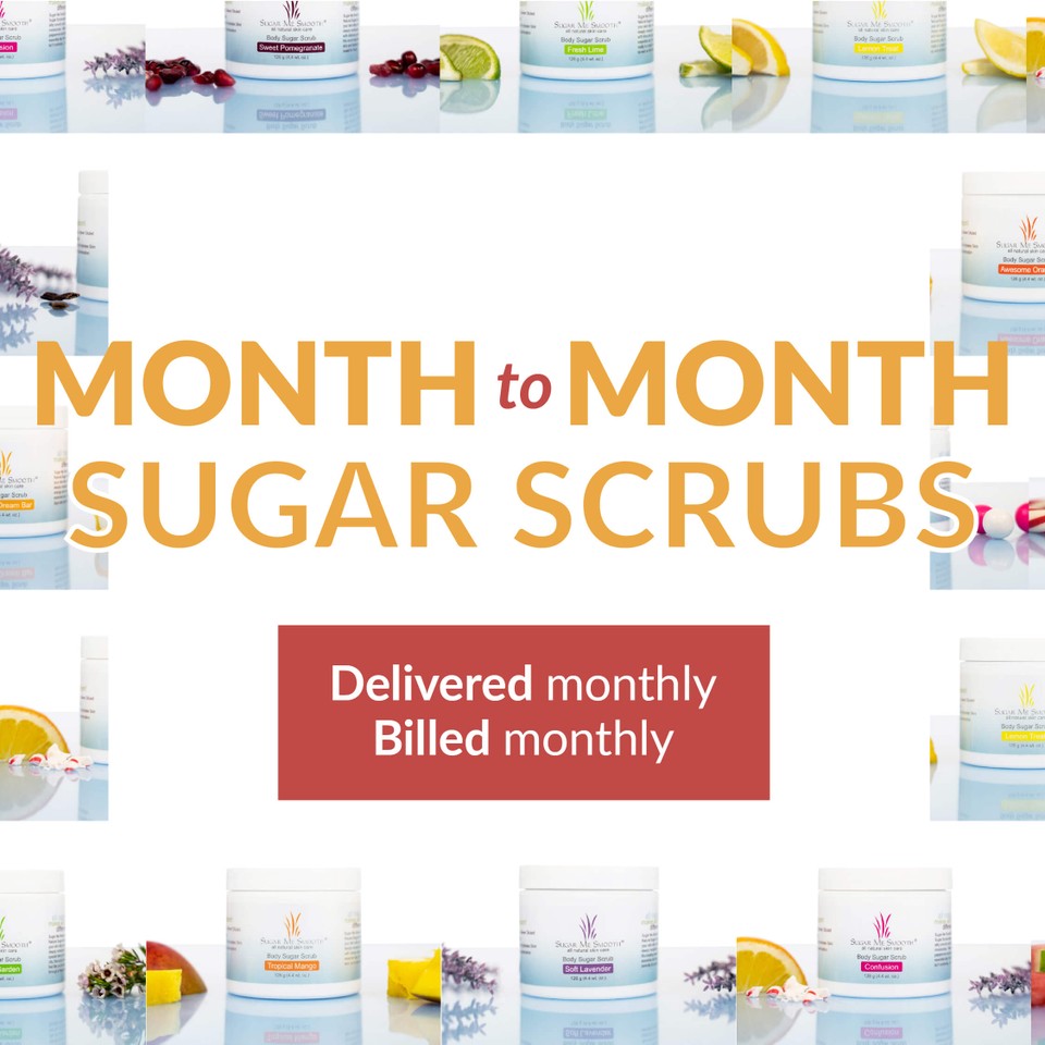 Month to Month Body Sugar Scrubs
