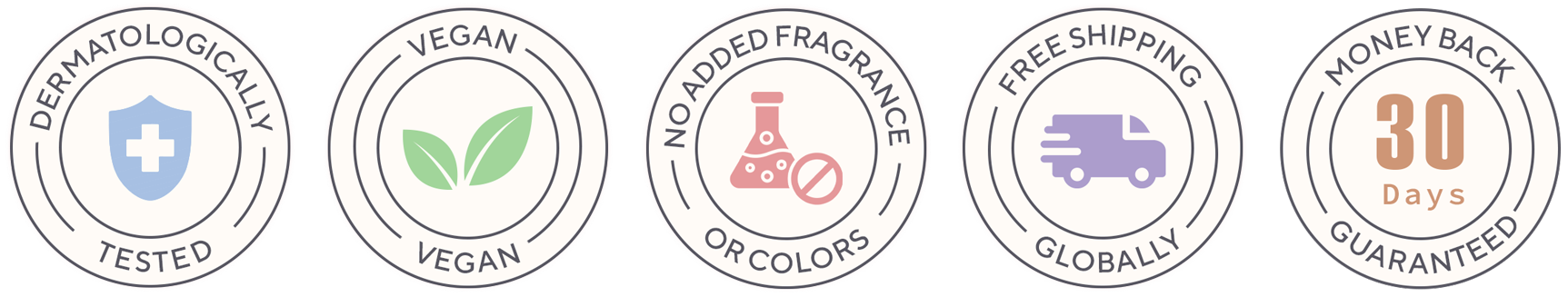 Dermatologically tested, Vegan, No added fragrance or colors, Free Shipping globally Desktop