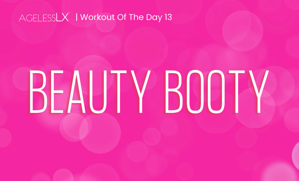 DAY 13 – BEAUTY BOOTY 