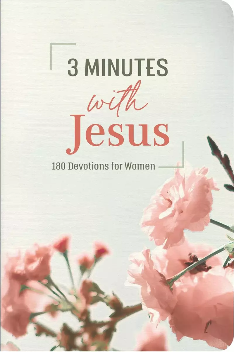 3 Minutes with Jesus: 180 Devotions for Women by Janice Thompson