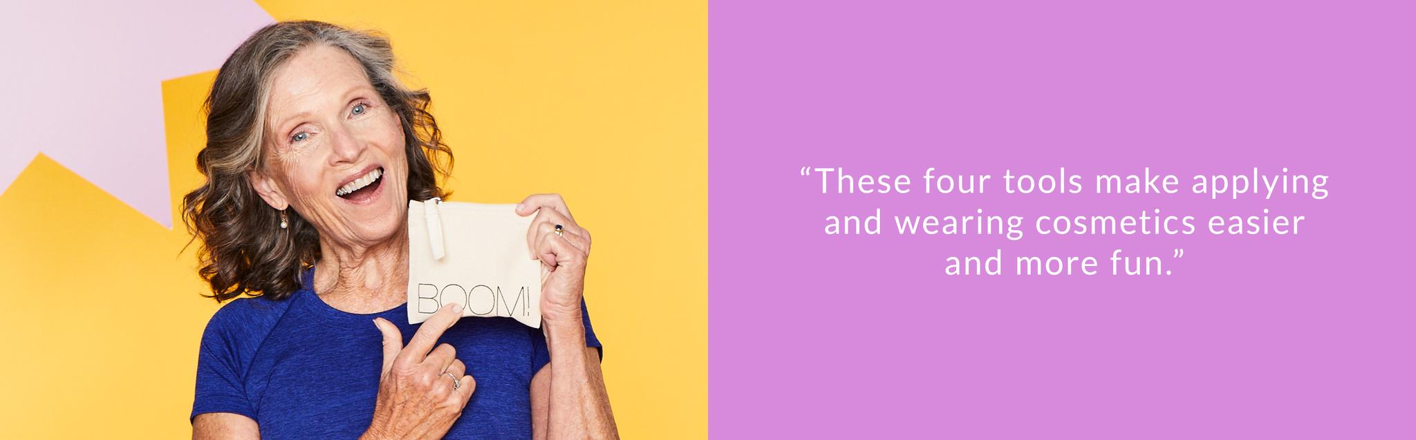 "These four tools make applying and wearing cosmetics easier and more fun."