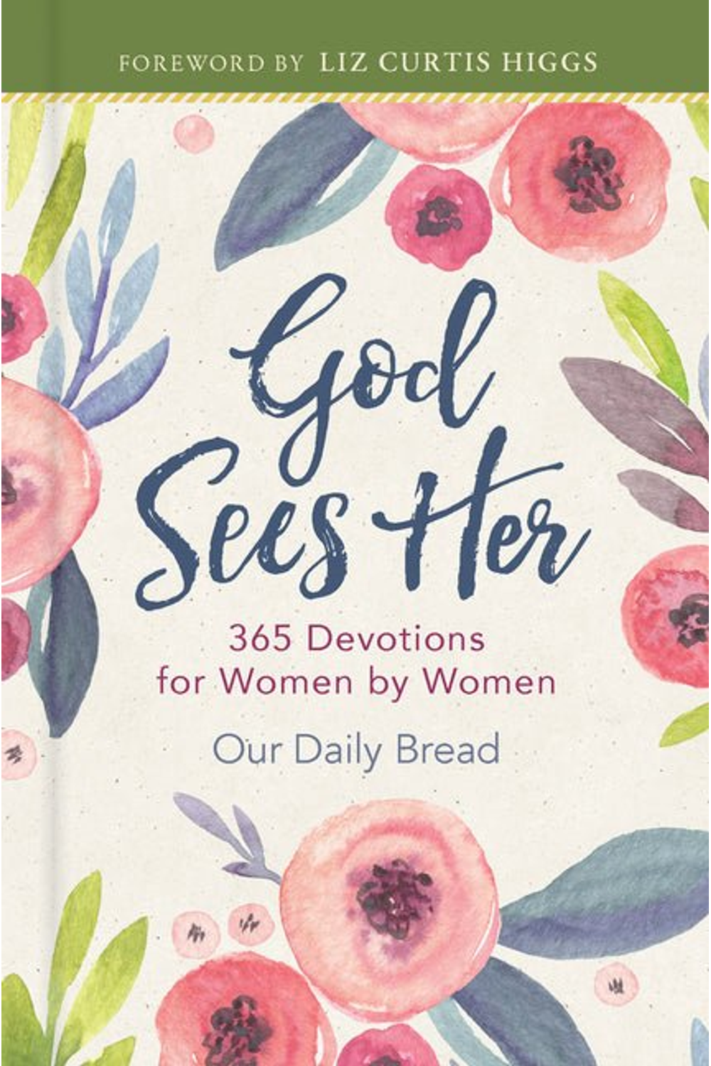 Cover of God Sees Her: 365 Devotions for Women by Women by Our Daily Bread