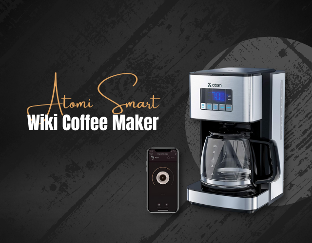 atomi smart Coffee Maker with Burr Grinder - WiFi, Voice-Activated